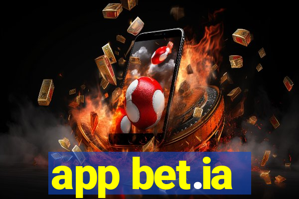 app bet.ia